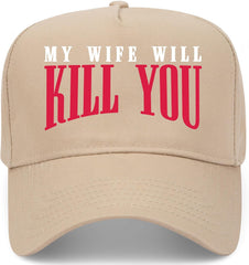 My Wife Will Kill You Vintage Trucker Hat | Premium Snapback Baseball Hat for Men, Fathers, Dads, & Husbands